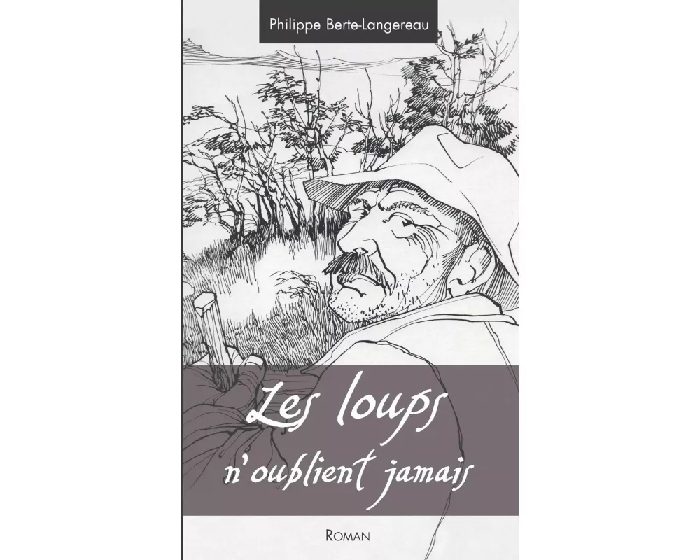 Loups n'oublient jamais (Les)