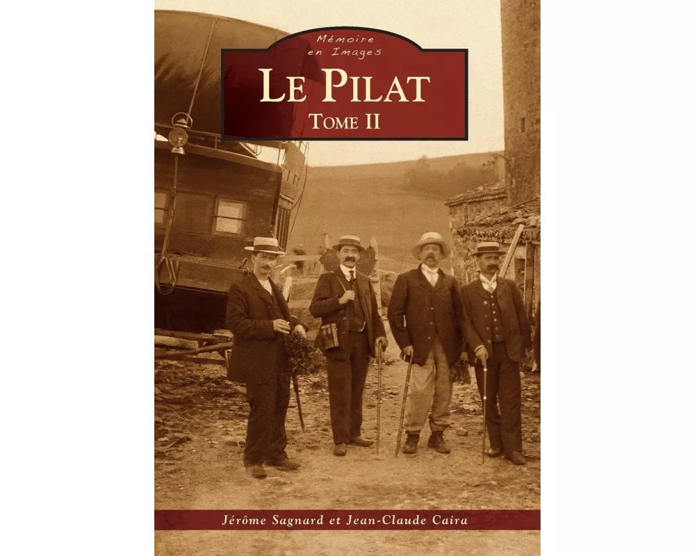Pilat (Le) - Tome II