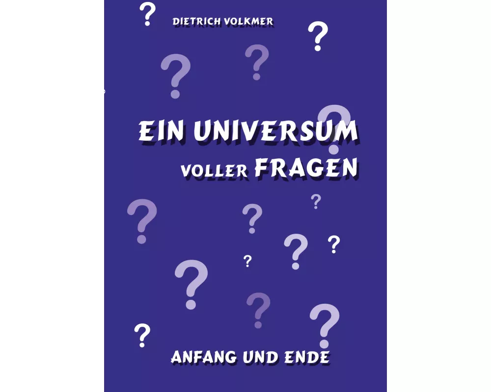 Ein Universum voller Fragen
