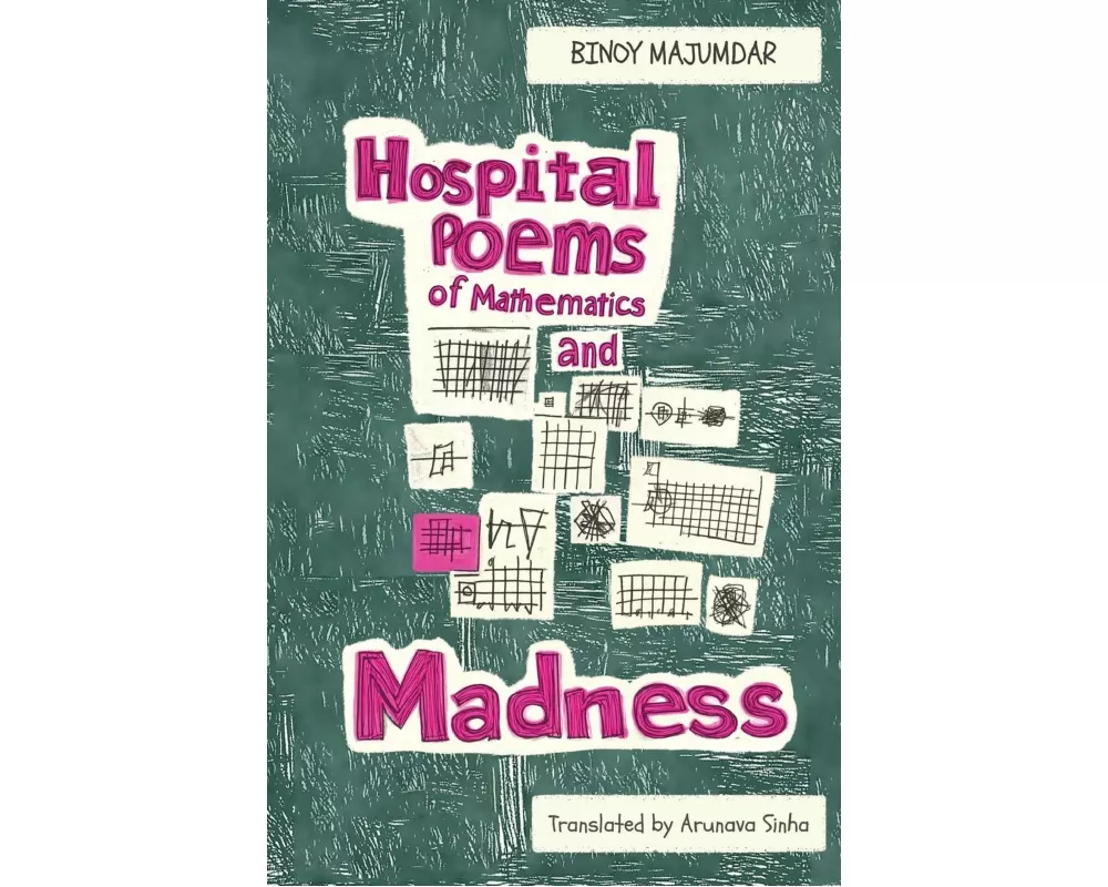 Hospital Poems of Mathematics and Madness