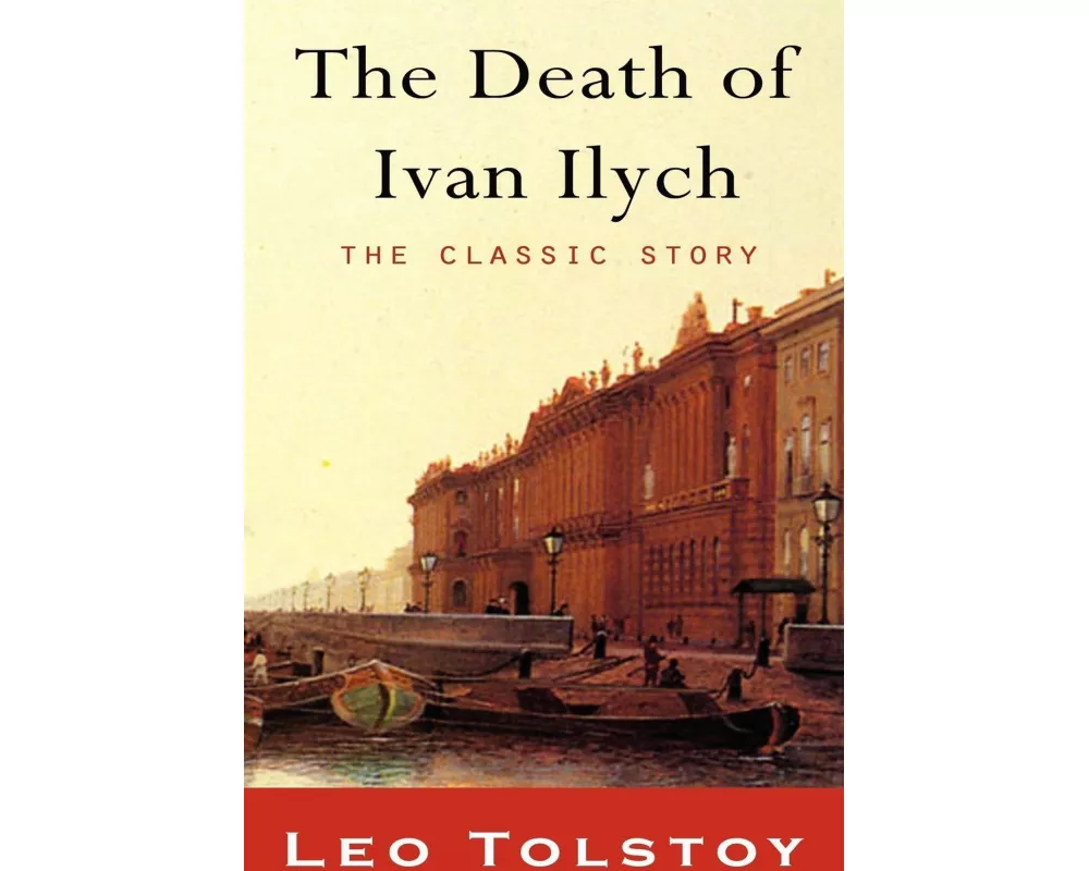 The Death of Ivan Ilyich