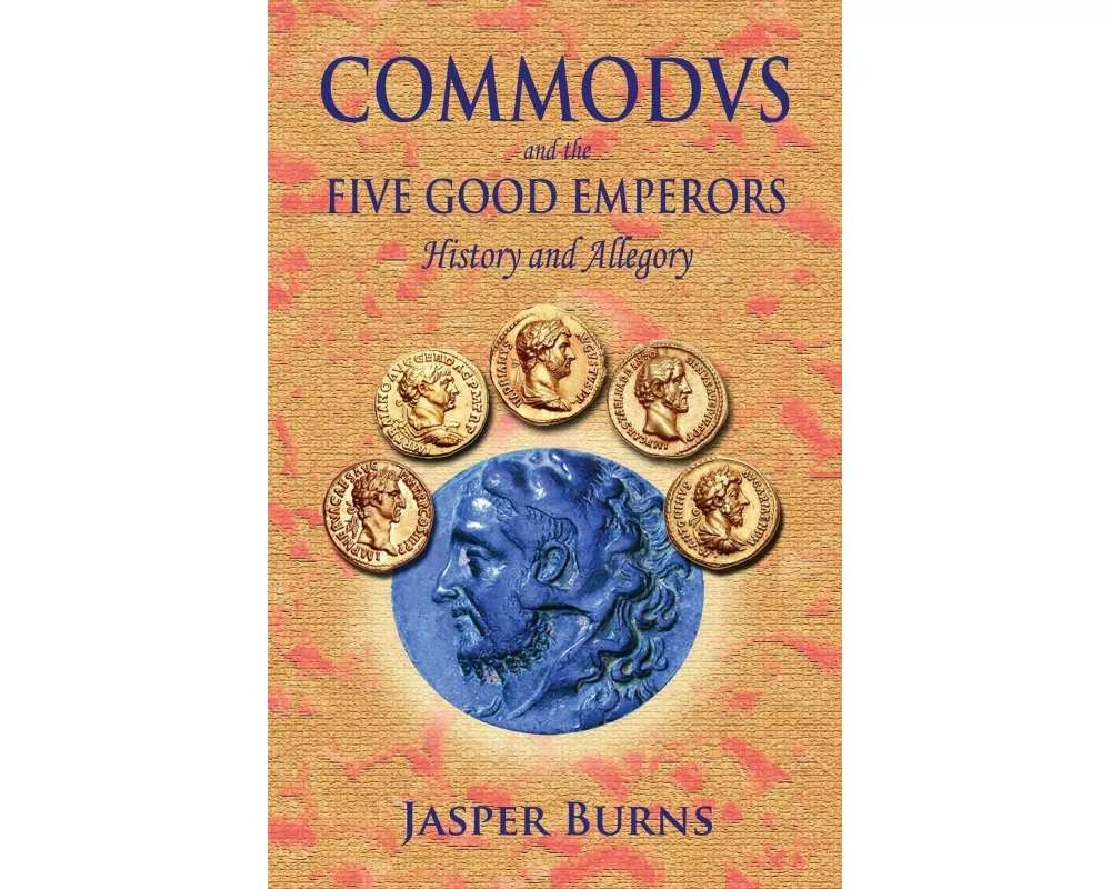 Commodus and the Five Good Emperors