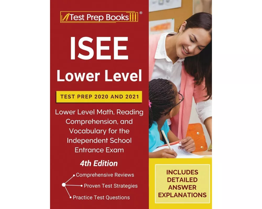 ISEE Lower Level Test Prep 2020 and 2021