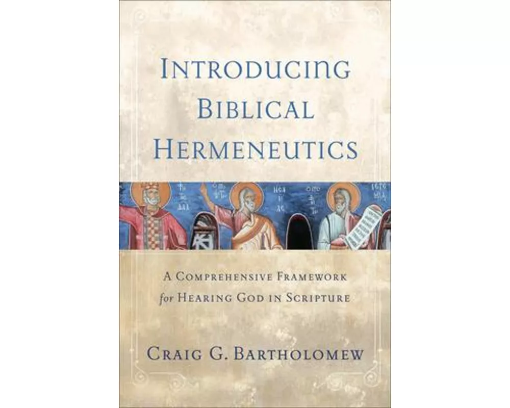 Introducing Biblical Hermeneutics