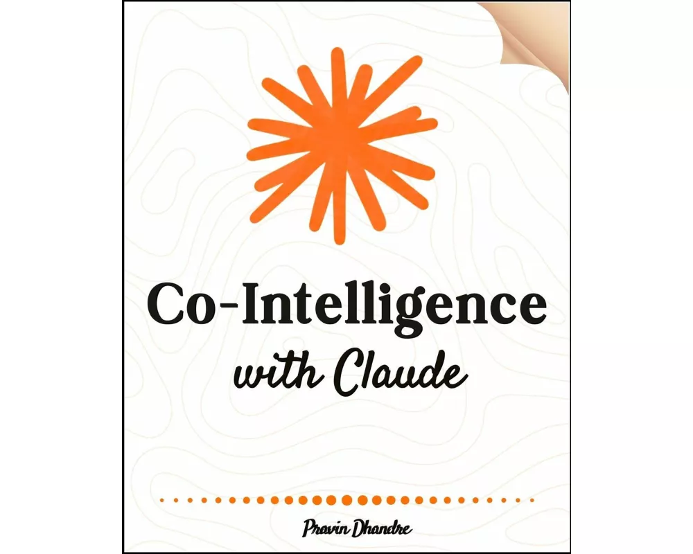 Co-Intelligence with Claude