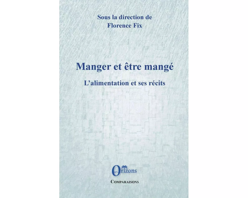 Manger et être mangé