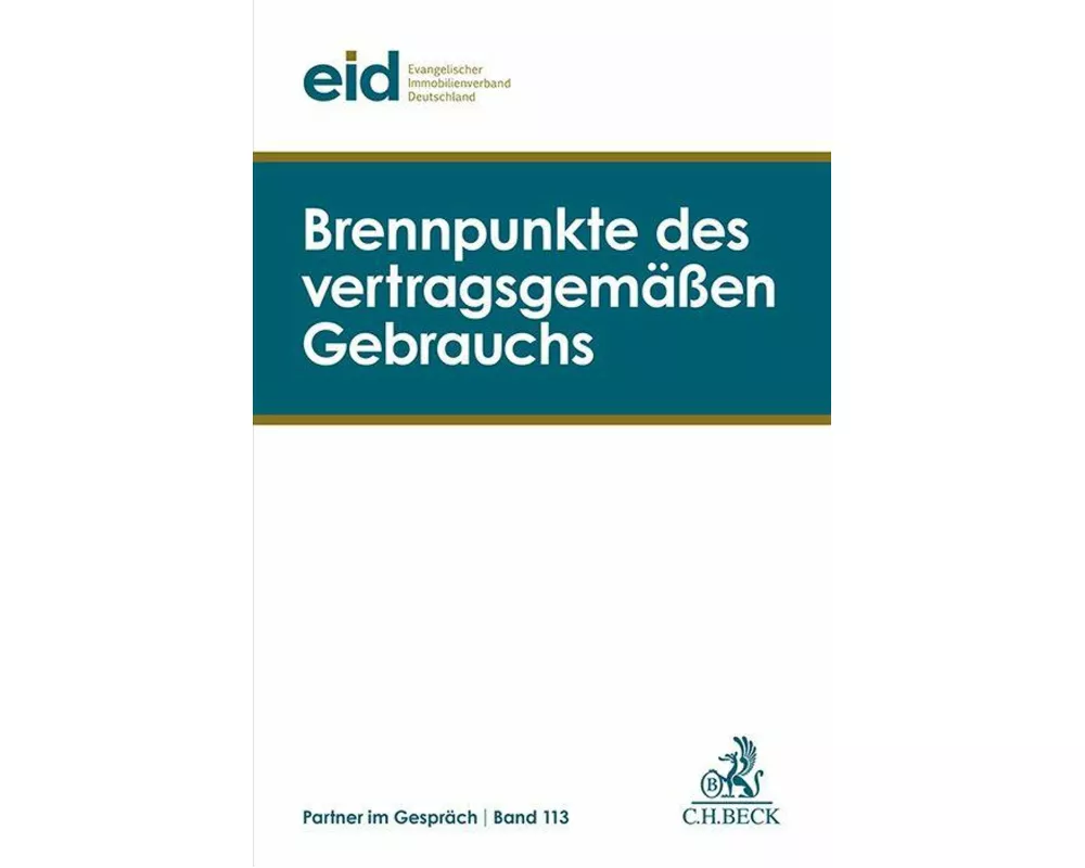 Brennpunkte des vertragsgemäßen Gebrauchs