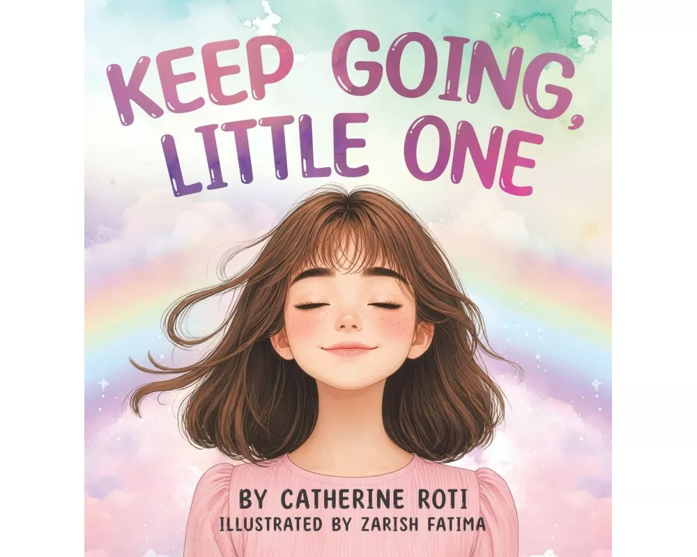 Keep Going, Little One