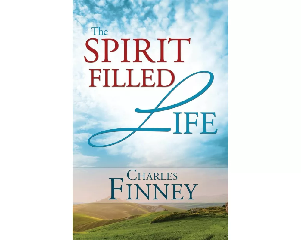 The Spirit Filled Life