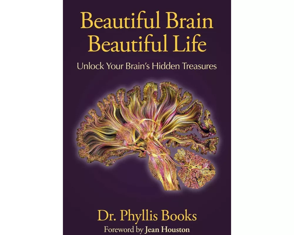 Beautiful Brain Beautiful Life