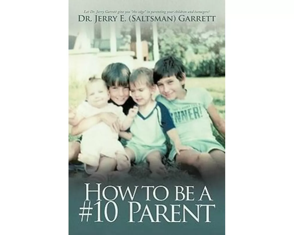 How to Be a #10 Parent