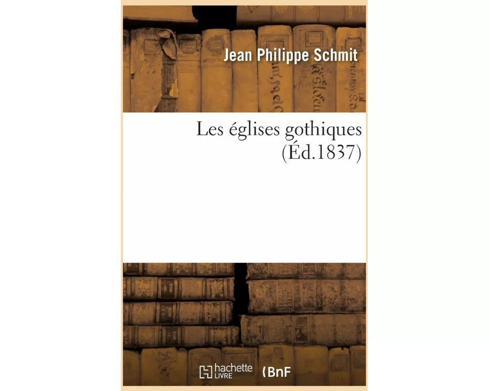Les églises gothiques