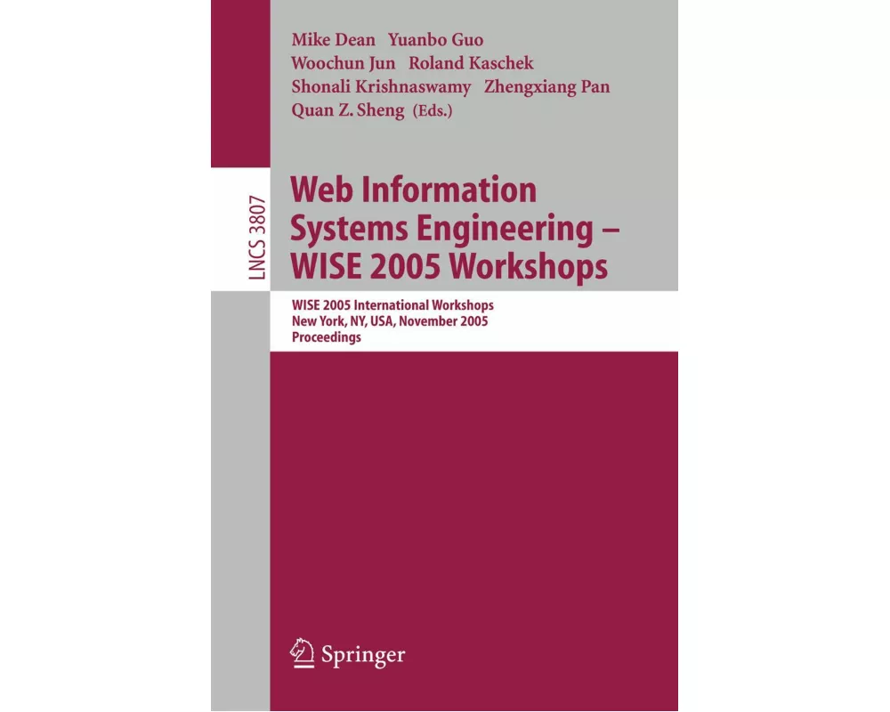 Web Information Systems Engineering - WISE 2005 Workshops