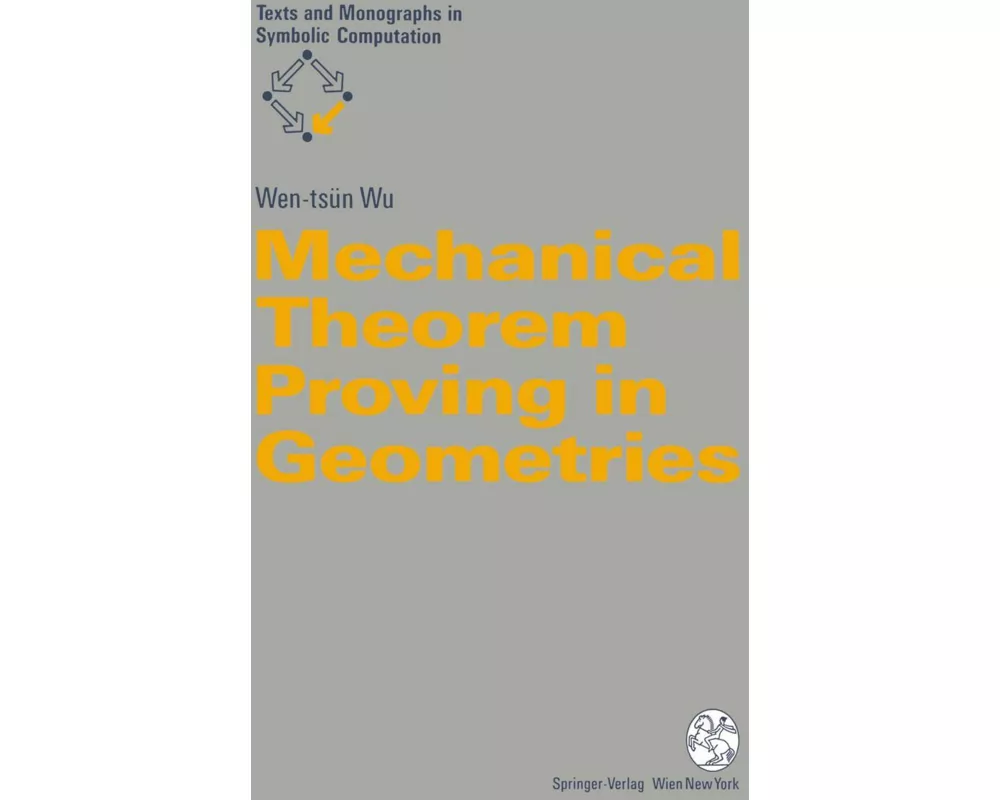 Mechanical Theorem Proving in Geometries