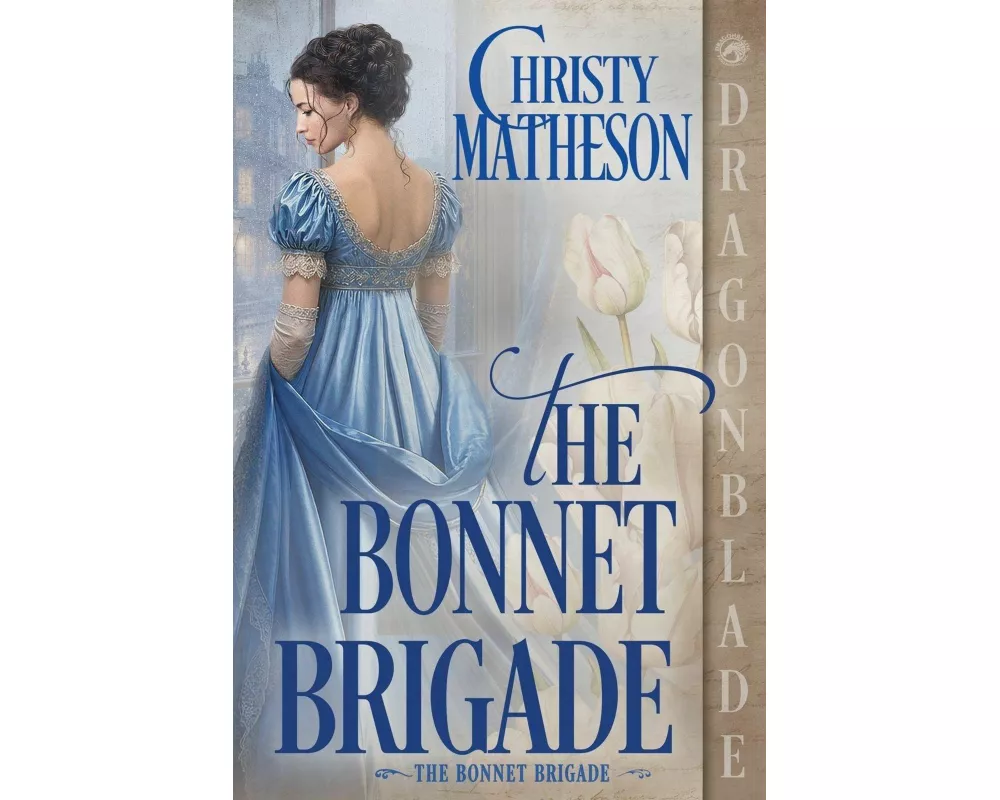 The Bonnet Brigade