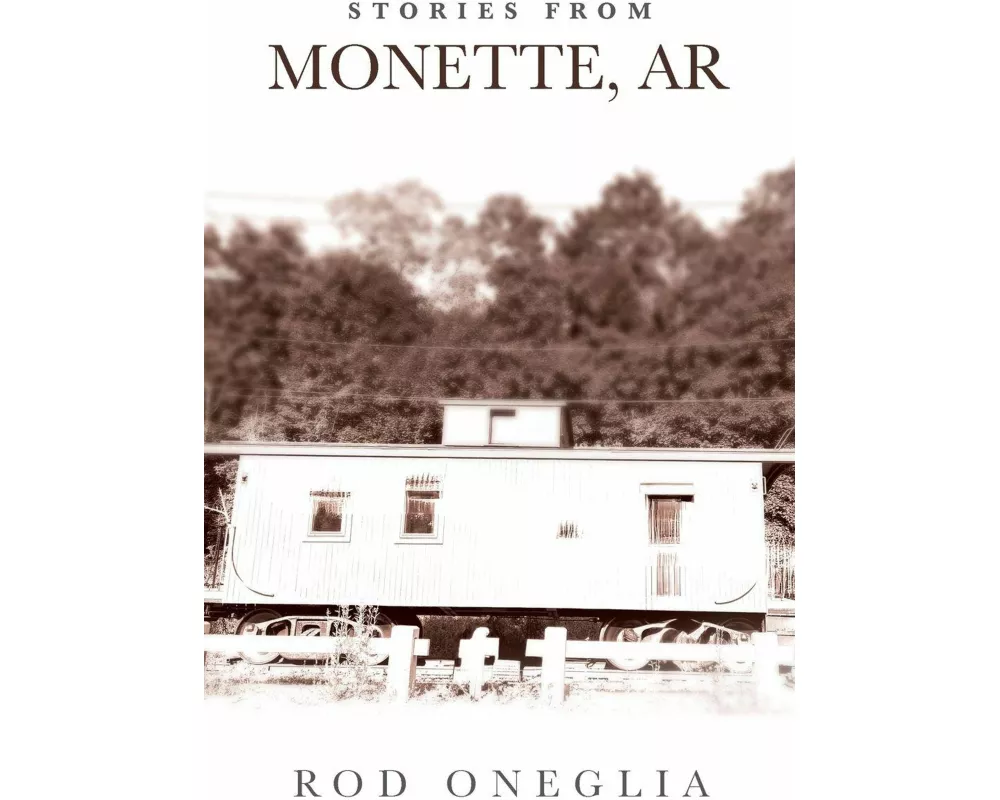 Stories From Monette, Ar