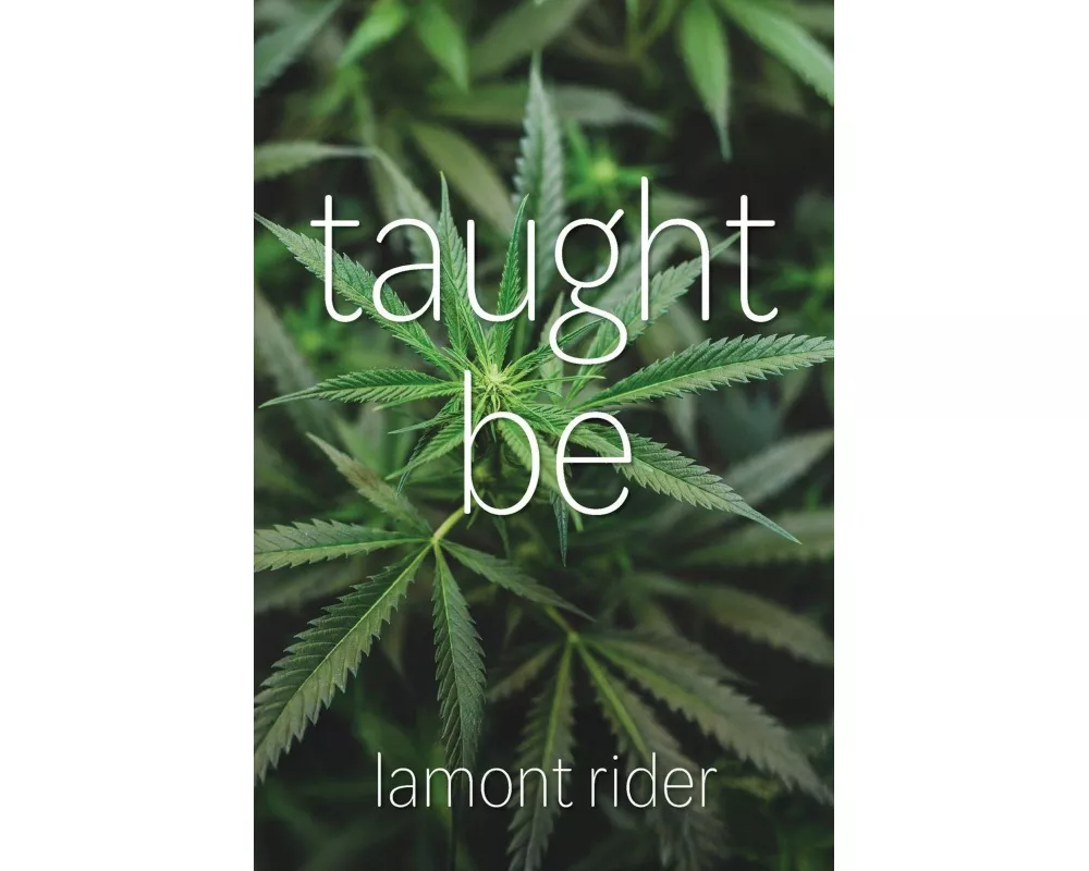 taught be