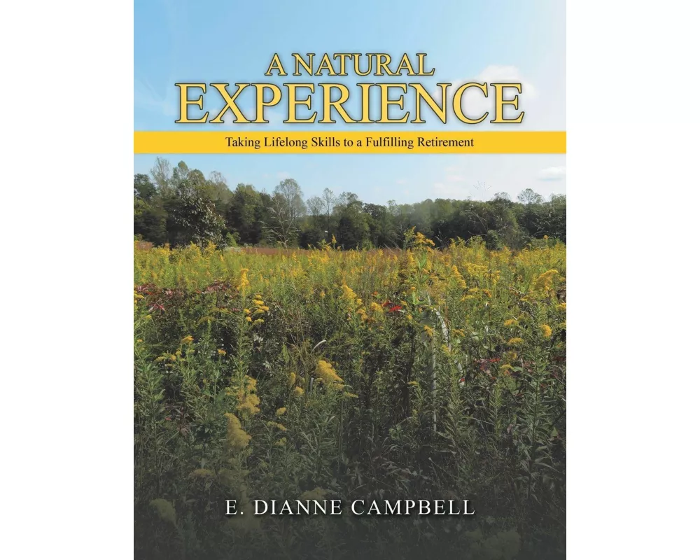 A Natural Experience