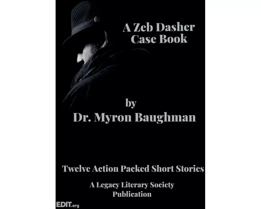 A Zeb Dasher Case Book