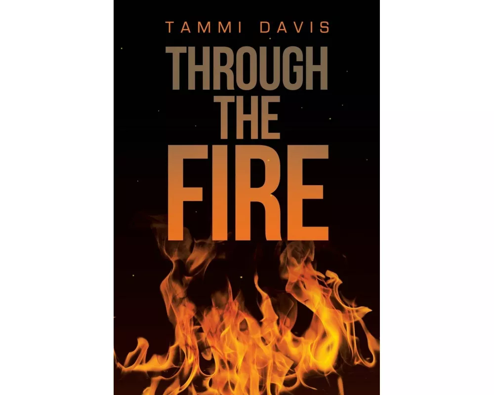 Through the fire