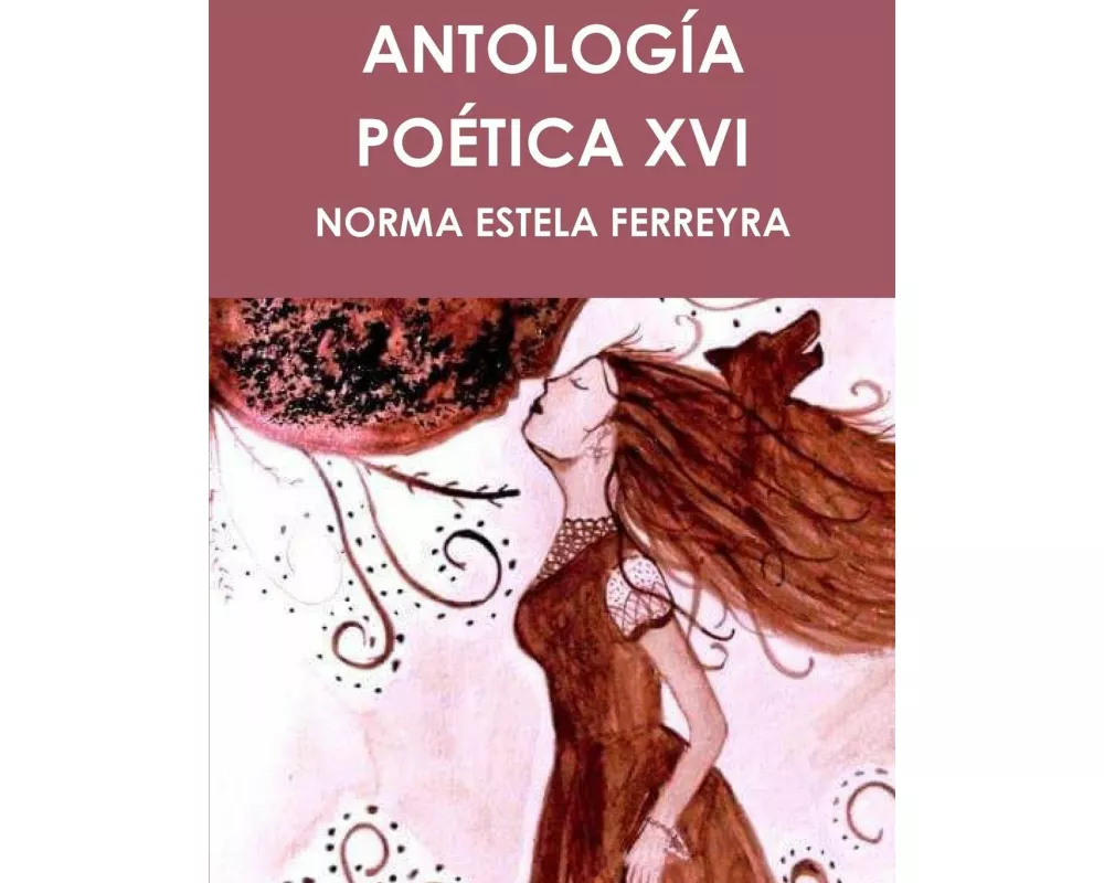 AntologÍa PoÉtica Xvi