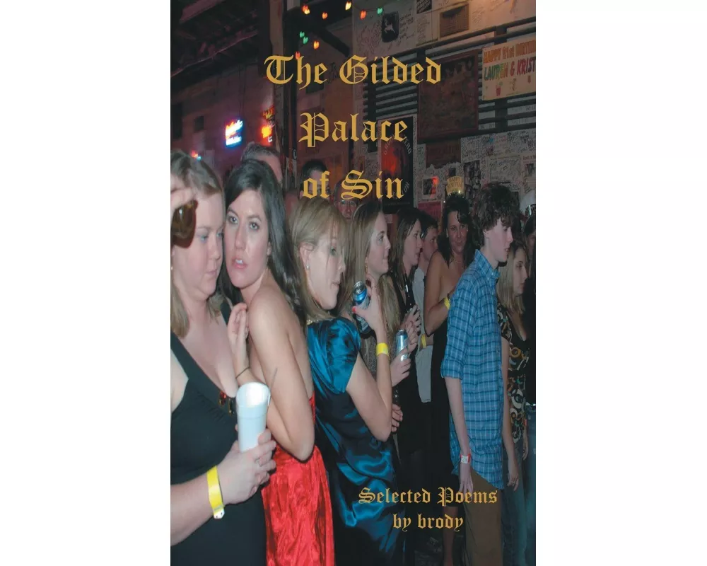 The Gilded Palace of Sin
