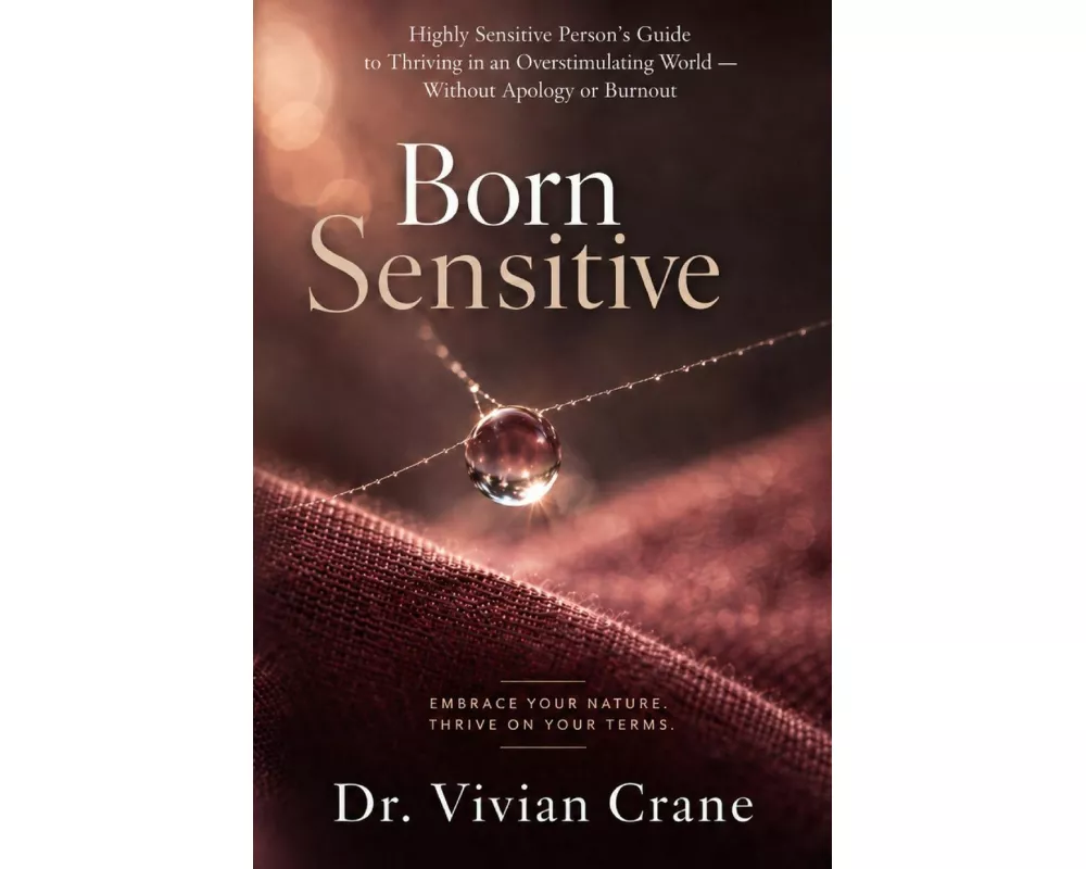 Born Sensitive