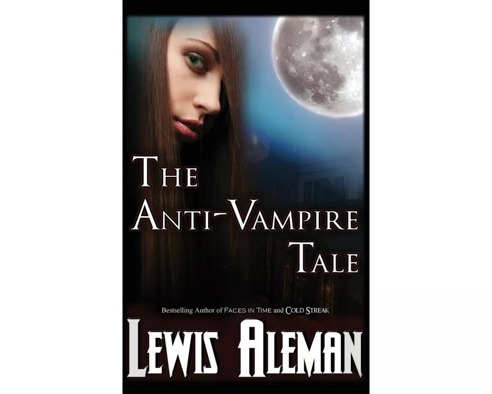 The Anti-Vampire Tale