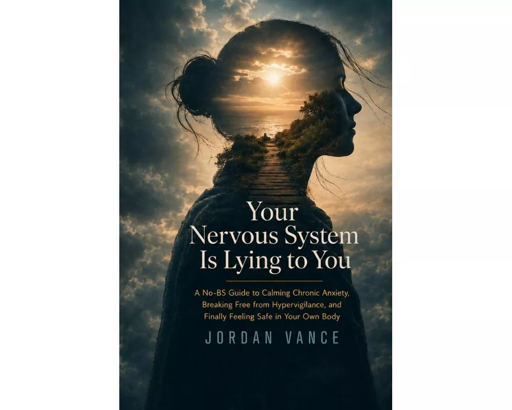 Your Nervous System Is Lying to You