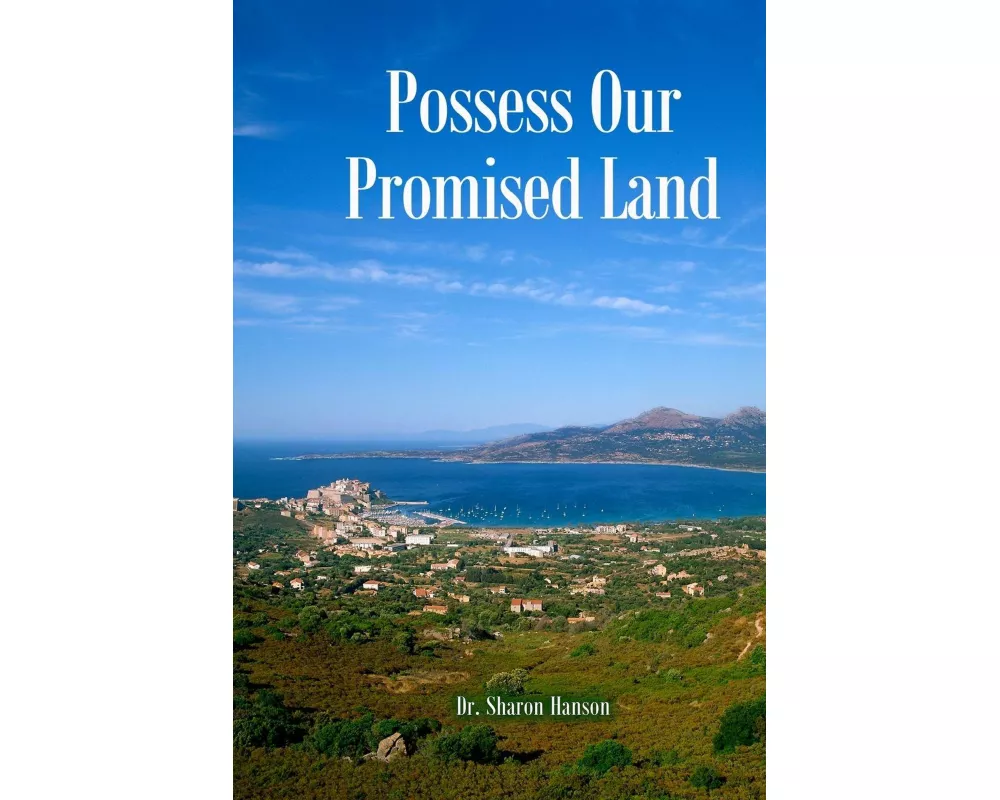 Possess Our Promised Land