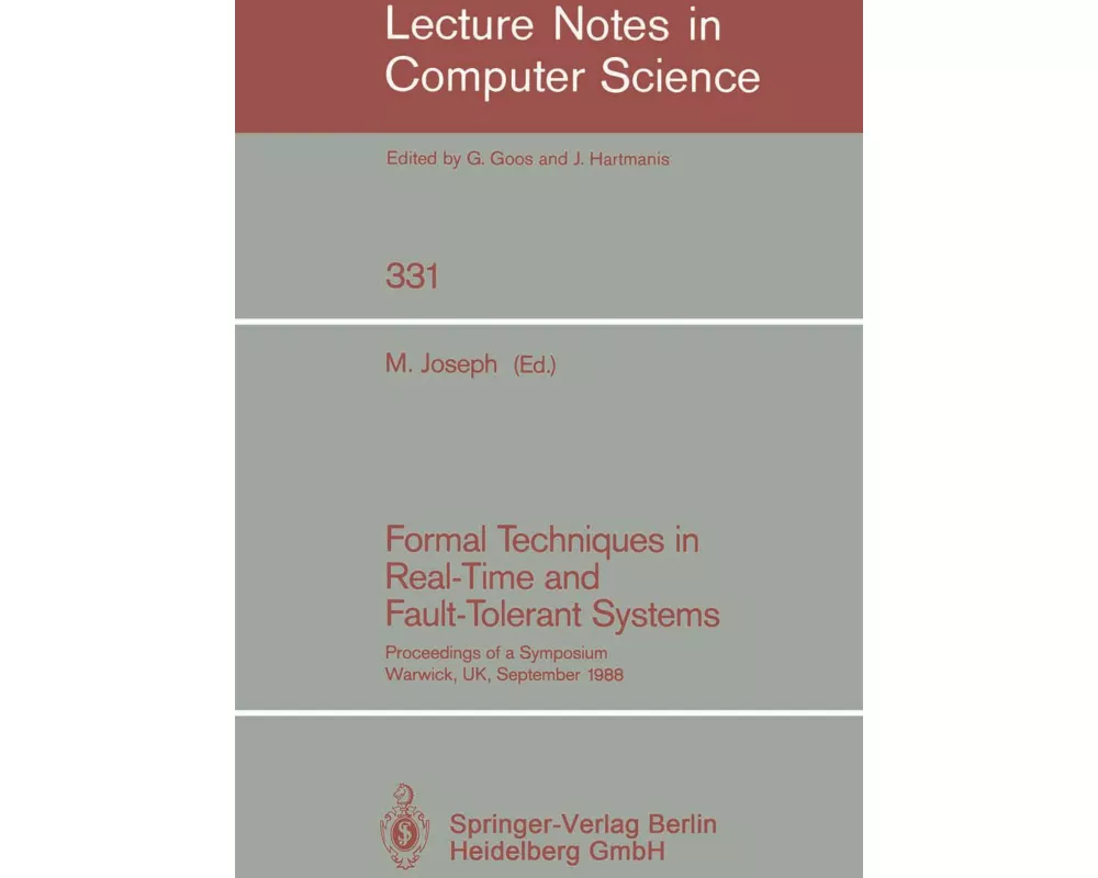 Formal Techniques in Real-Time and Fault-Tolerant Systems