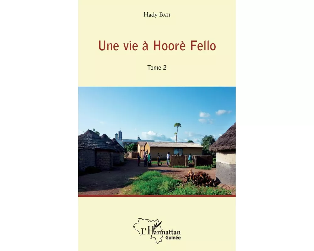 Une vie à Hoorè Fello