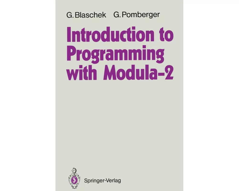 Introduction to Programming with Modula-2