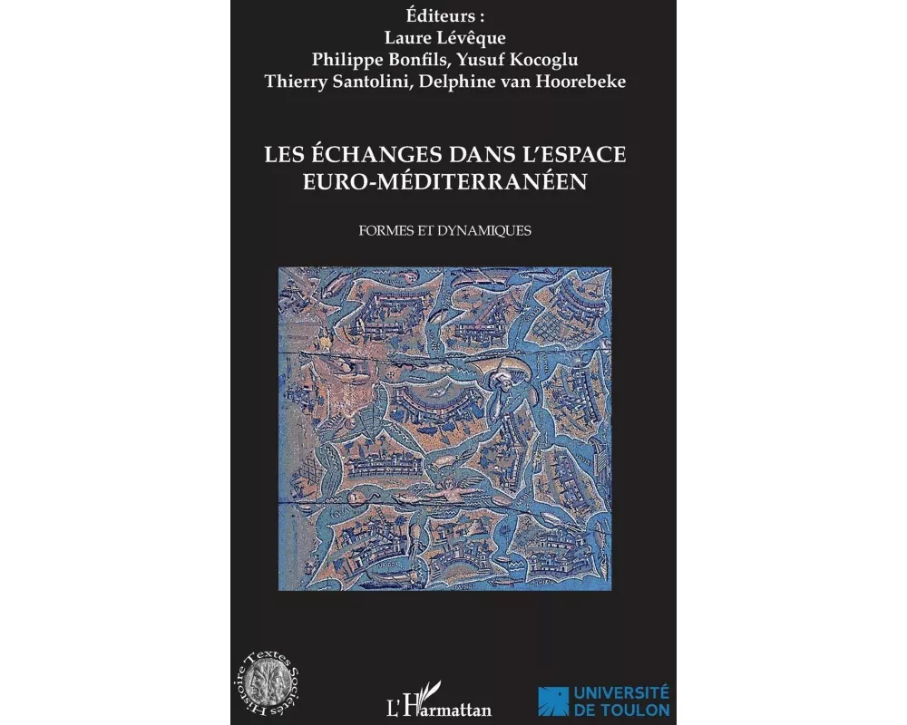 Les échanges dans l'espace euro-méditerranéen