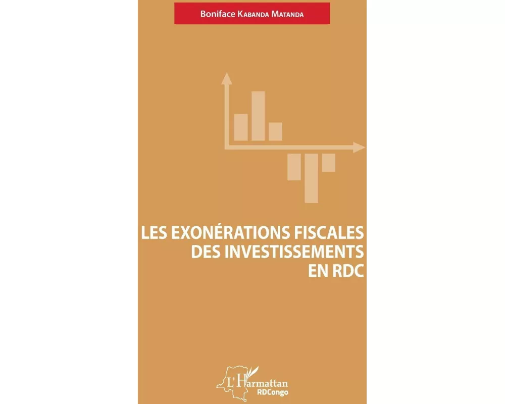 Les exonérations fiscales des investissements en RDC