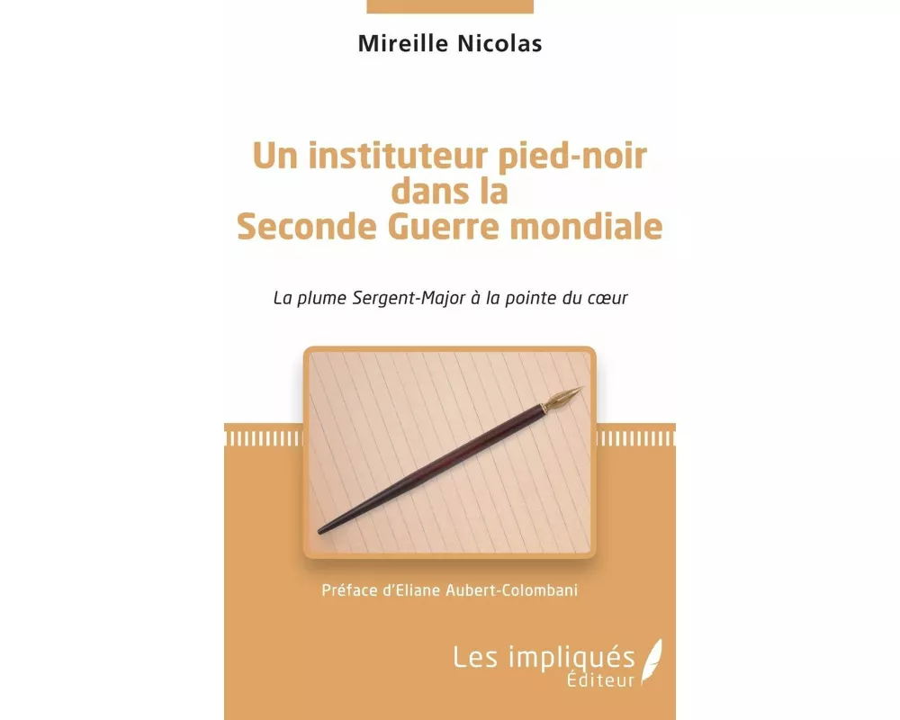 Instituteur pied-noir dans la seconde Guerre mondiale
