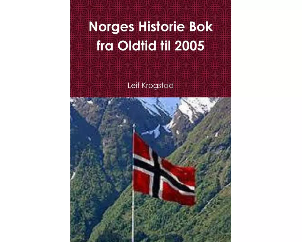 Norges Historie Bok fra Oldtid til 2005