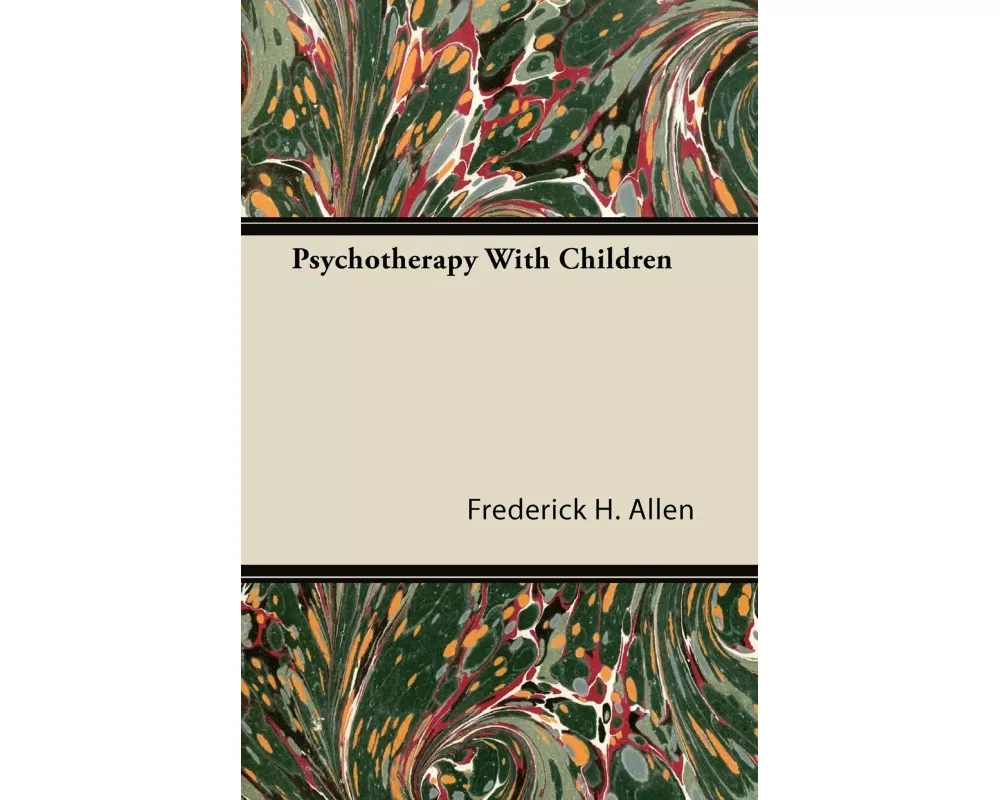 Psychotherapy with Children