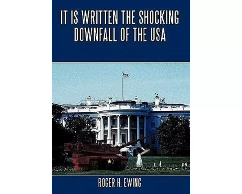 It is Written the Shocking Downfall of the USA