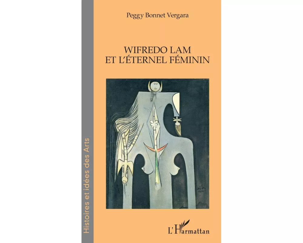 Wifredo Lam et l'éternel féminin