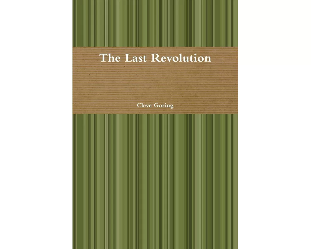 The Last Revolution