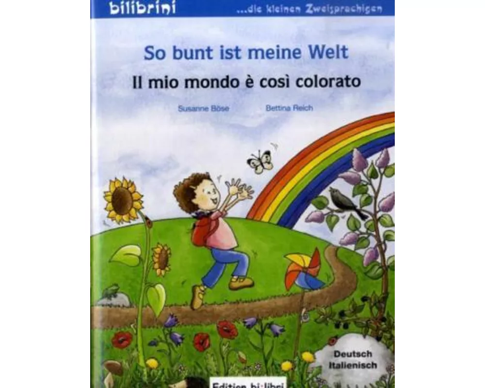 So bunt ist meine Welt / Il mio mondo è così colorato