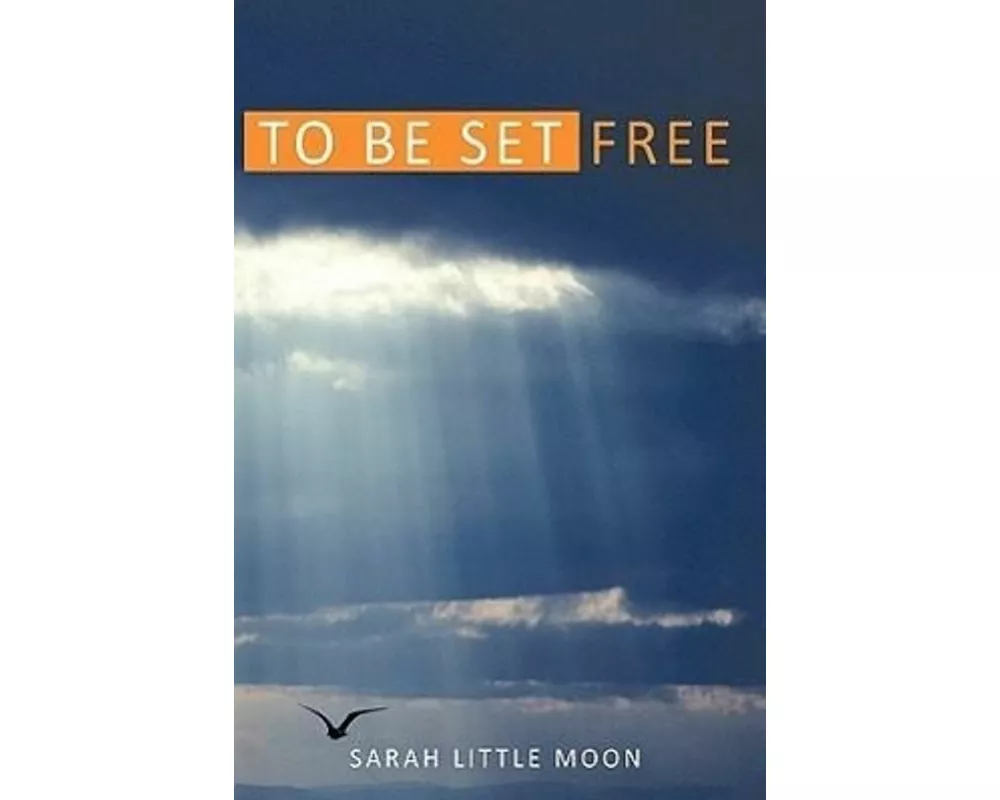 To Be Set Free