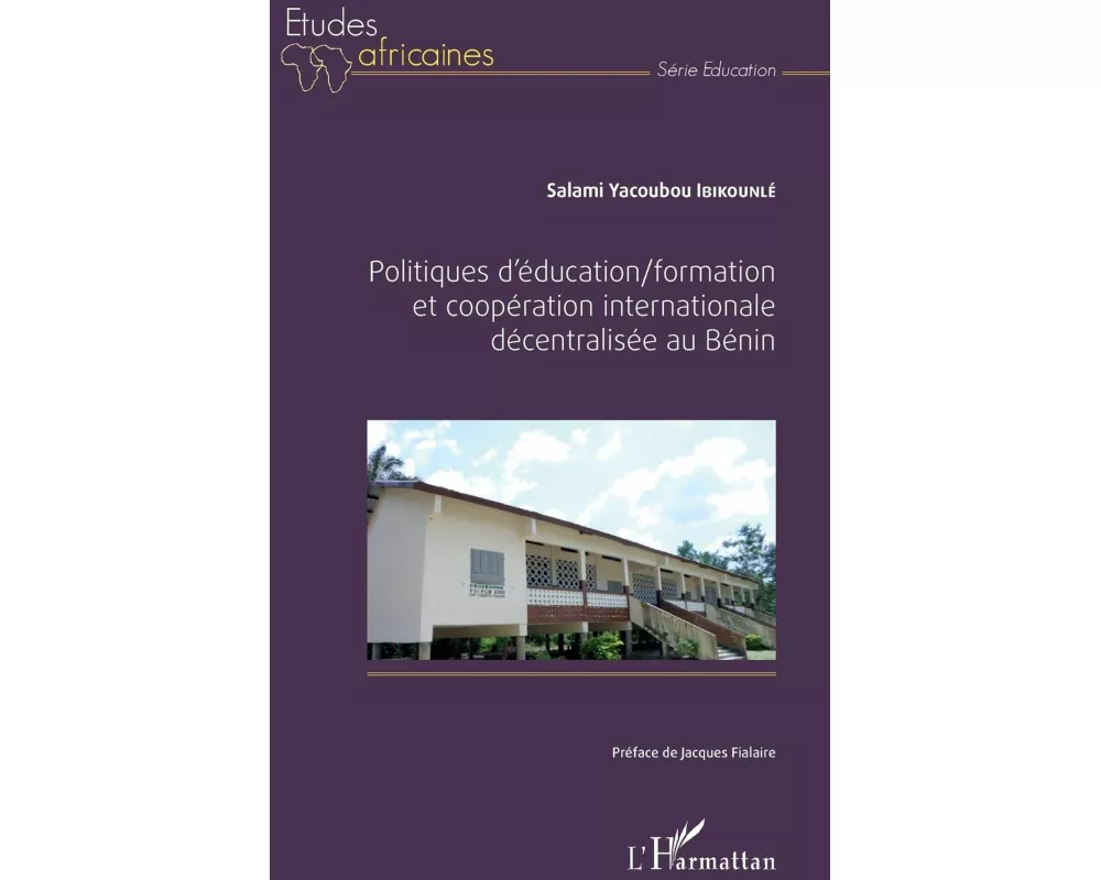 Politiques d'éducation/formation et coopération internationale décentralisée au Bénin