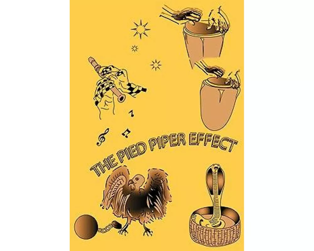 Pied Piper Effect
