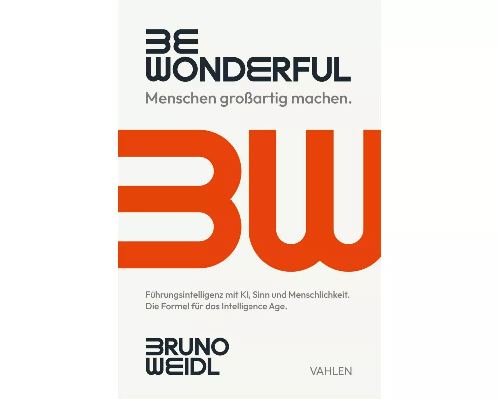 Be Wonderful - Menschen großartig machen