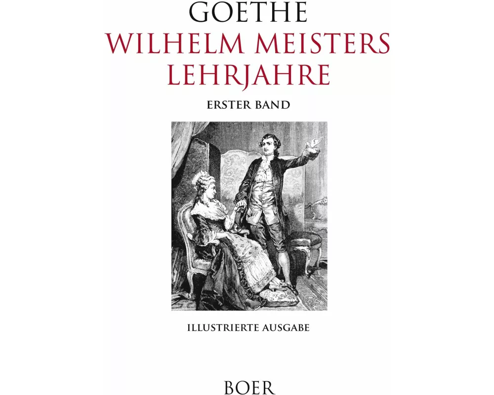 Wilhelm Meisters Lehrjahre, Band 1