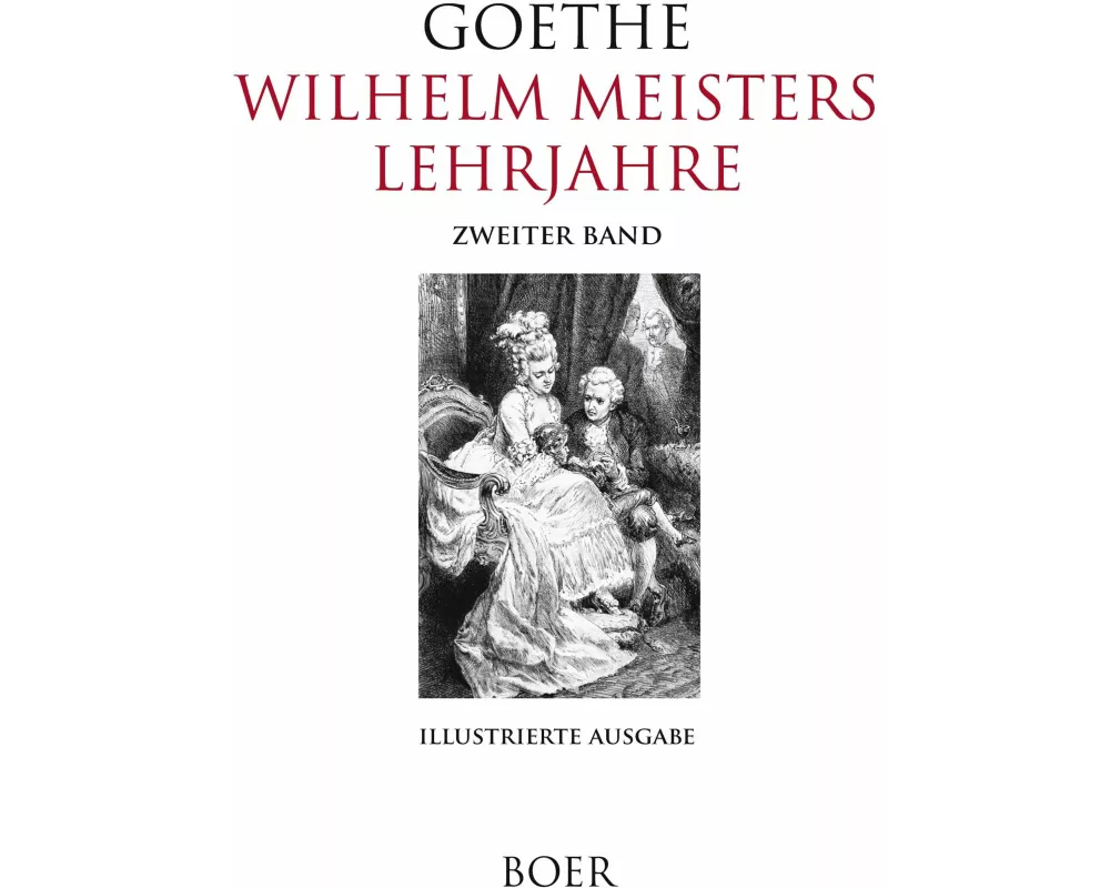 Wilhelm Meisters Lehrjahre, Band 2