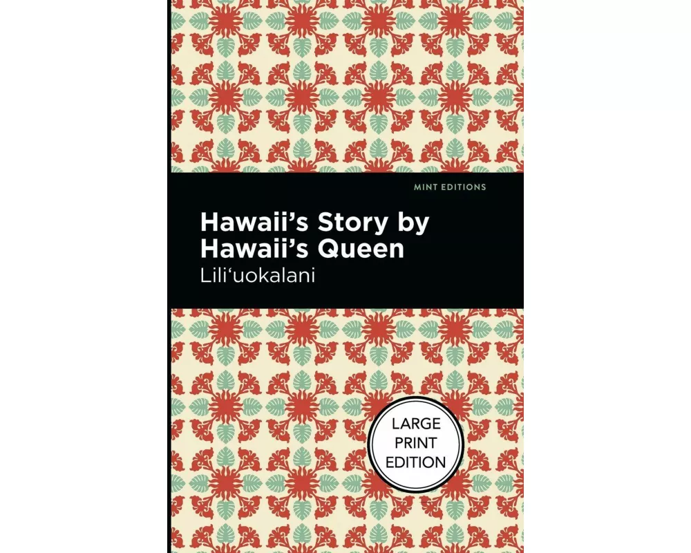 Hawaii's Story by Hawaii's Queen