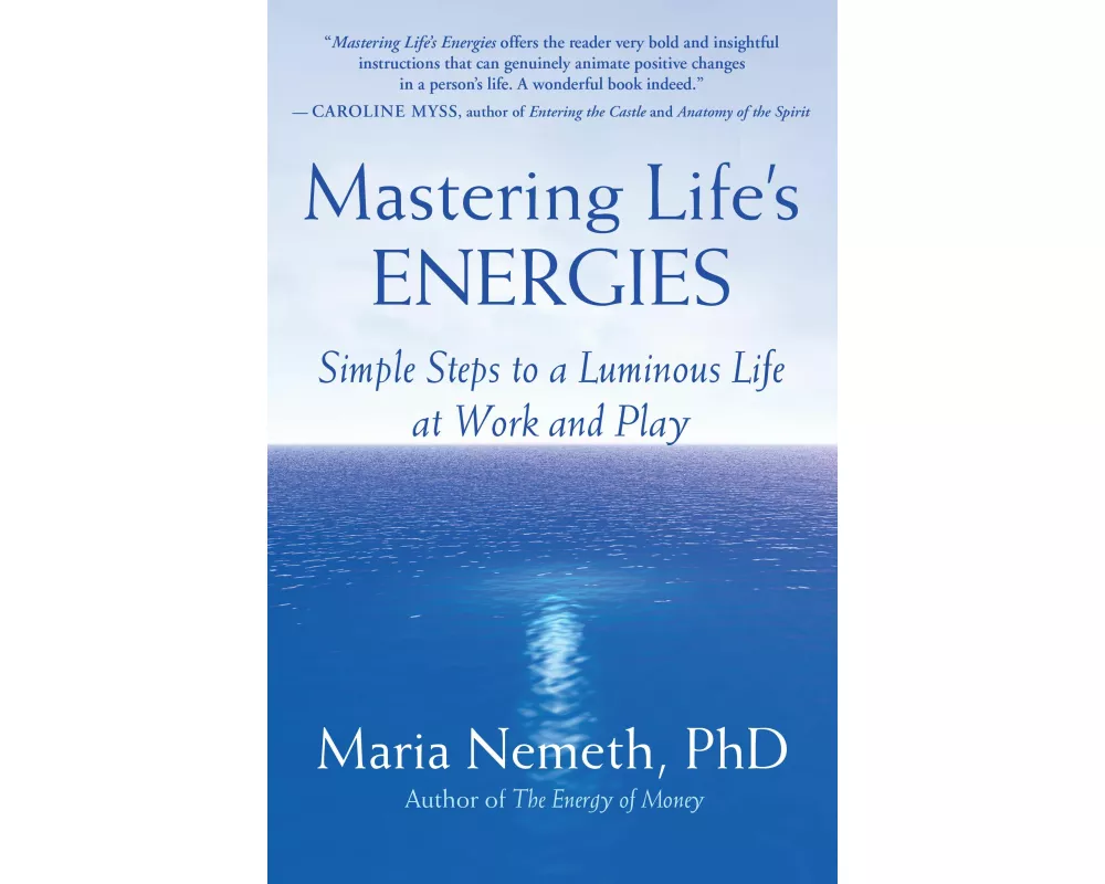 Mastering Life's Energies